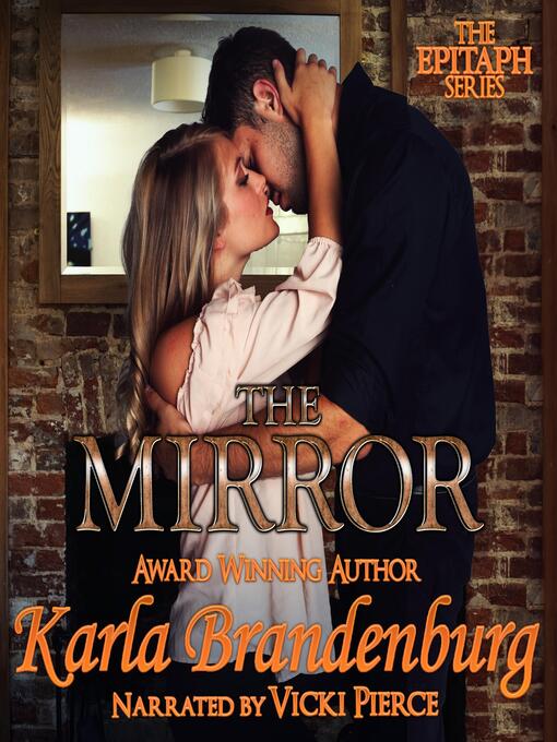 Title details for The Mirror by Karla Brandenburg - Wait list